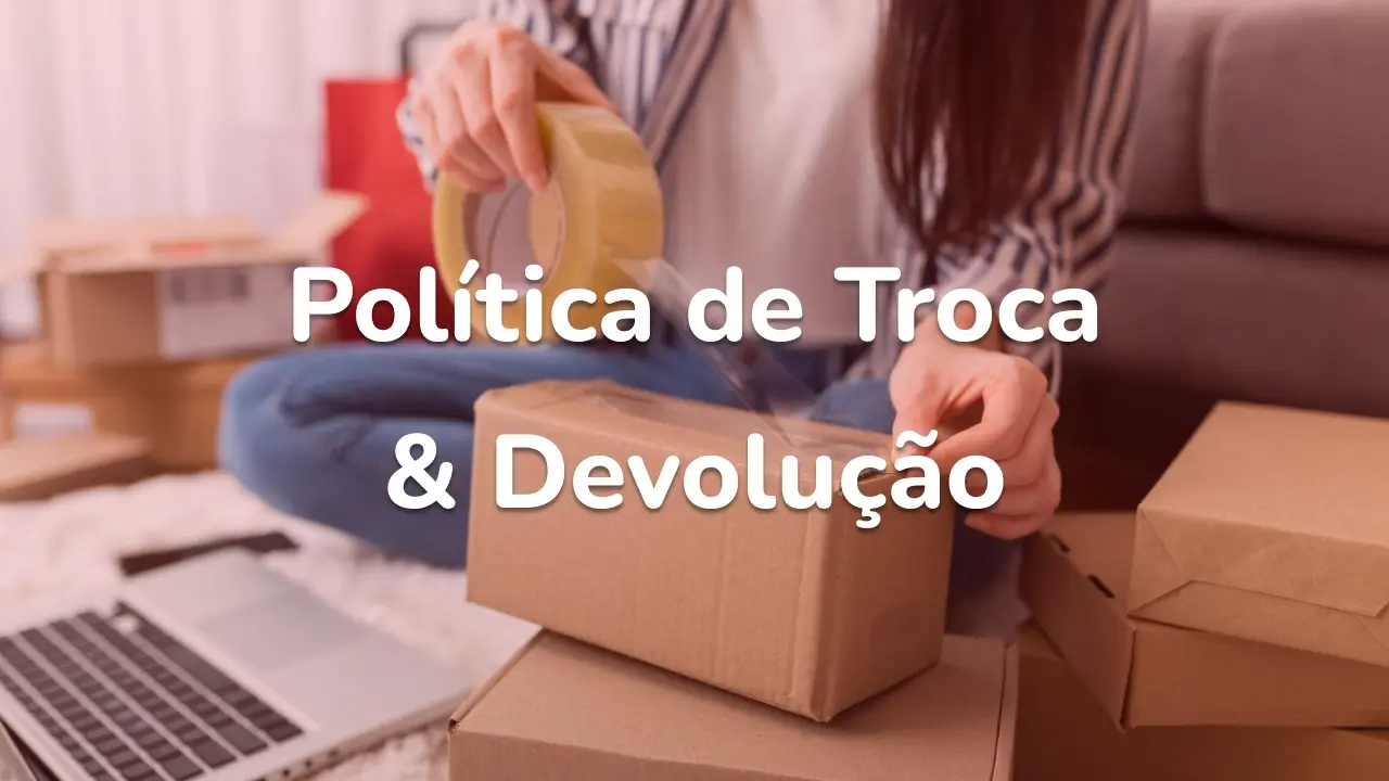 Política de Trocas & Devoluções (Mobile).png