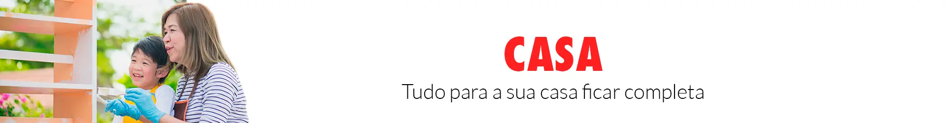 banners_categorias_SiteMiniPreco_desktop_1920x250px_CASA.png