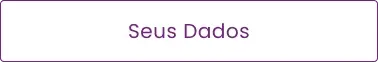 Seus Dados (On).png