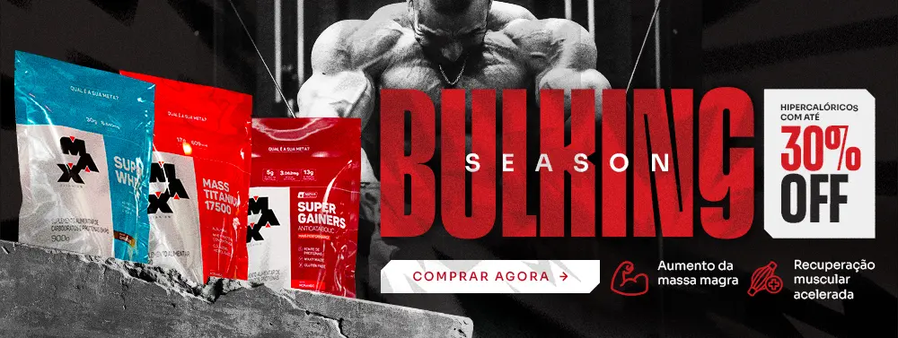MAX-Promo-Julho-Bulking-Season-DTC-Banner-1000x377.jpg