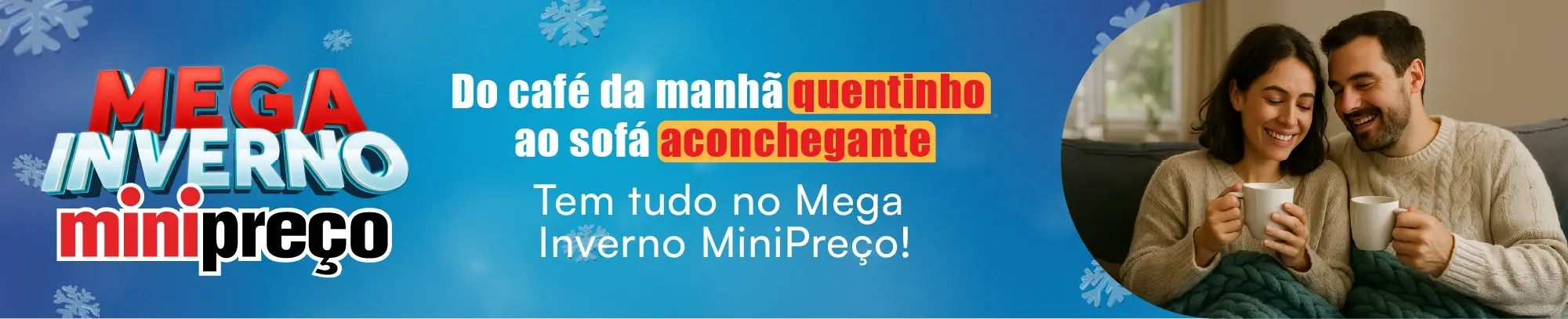 BannerPrincipal_LP_MegaInverno_1920x390px_DESKTOP_A.png
